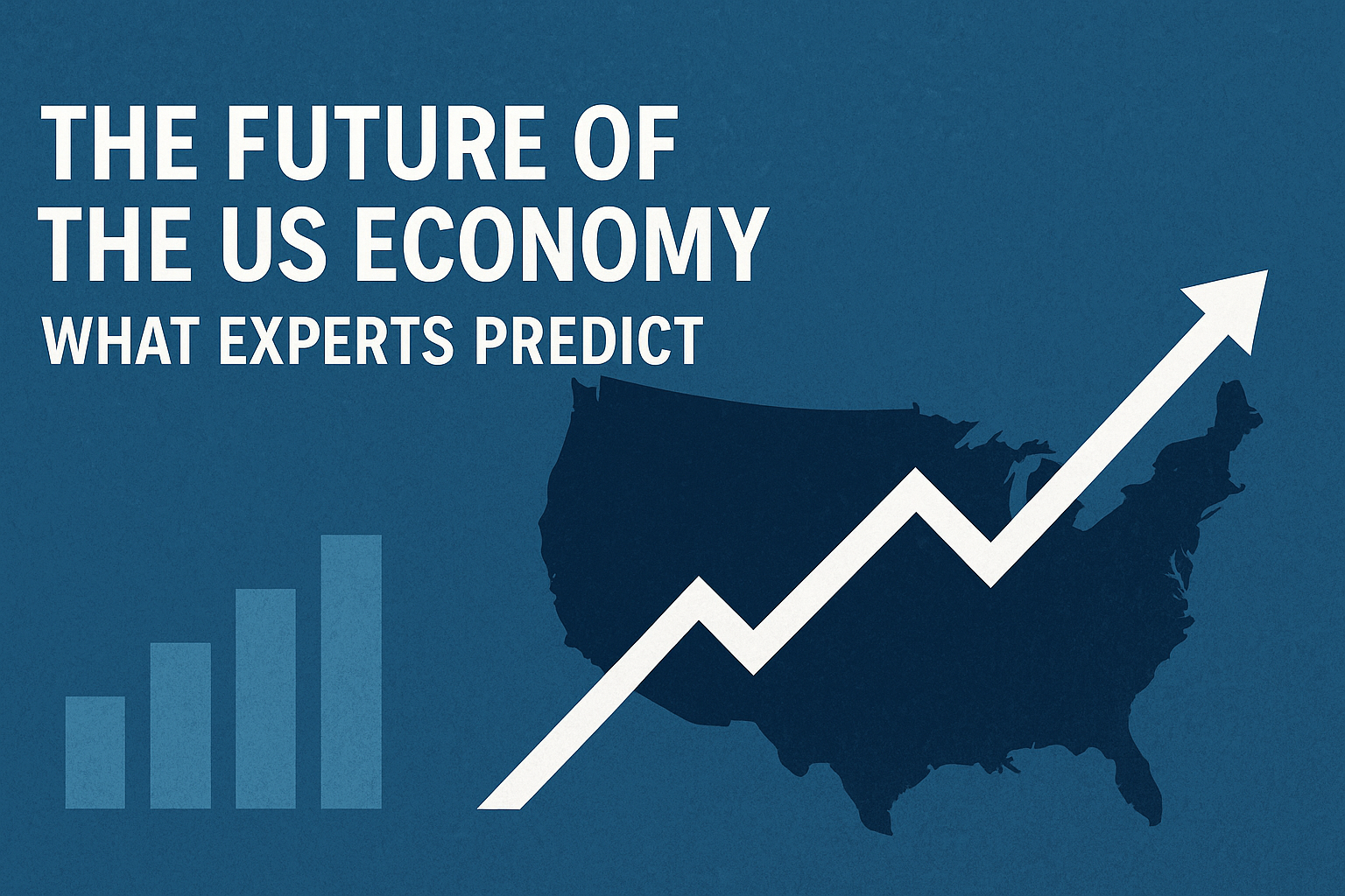 Future of the US Economy: Expert Predictions for 2025