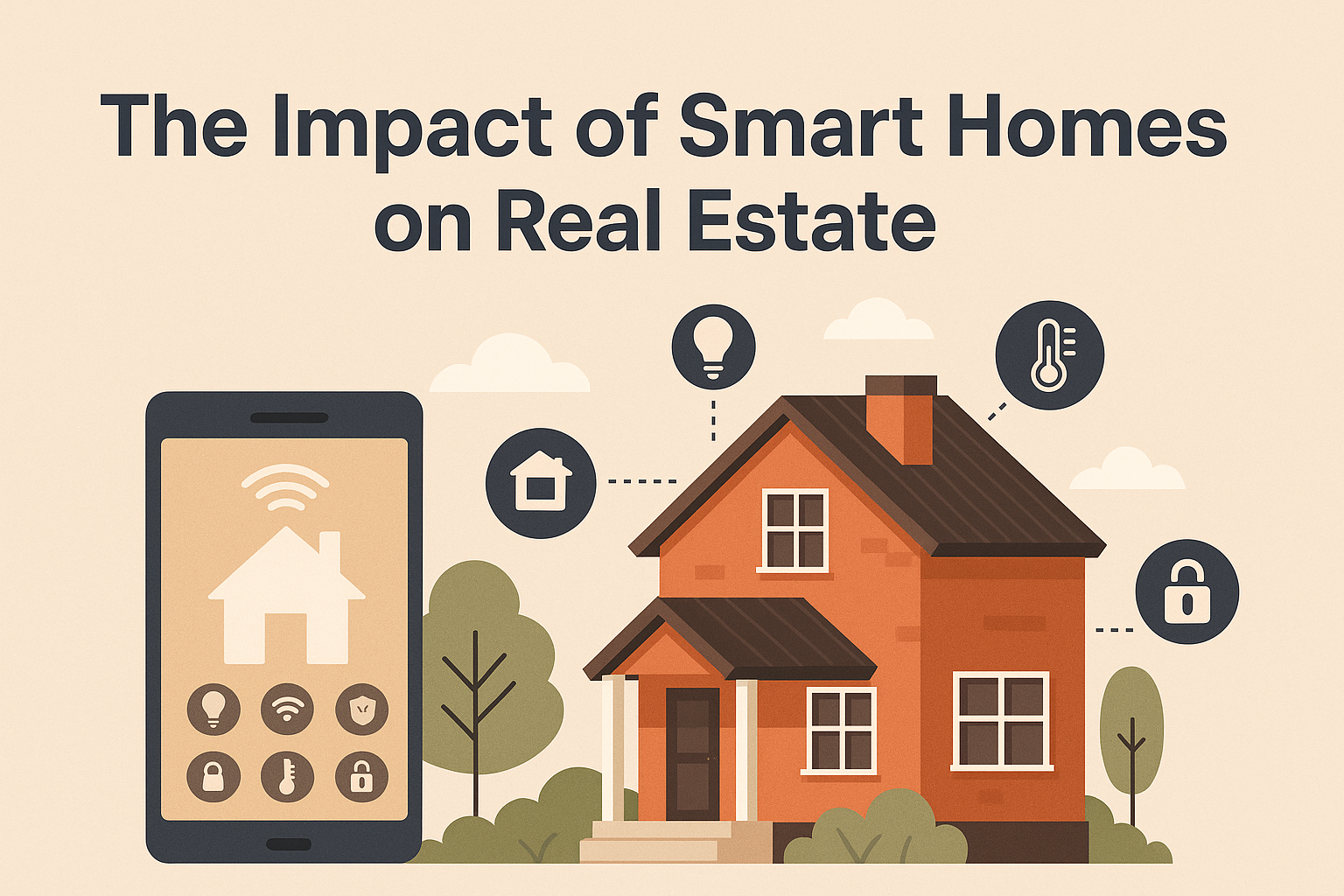 The Impact of Smart Homes on Real Estate